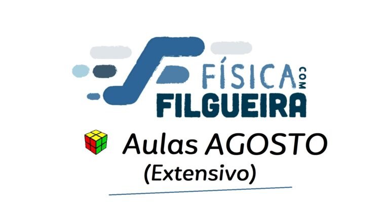 Aulas Agosto Física Filgueira